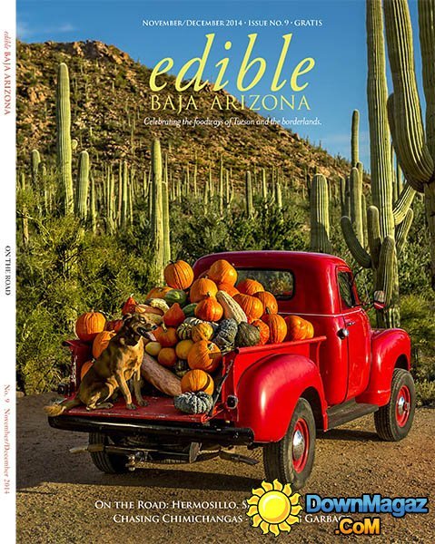 Edible Baja Arizona - November/December 2014 Edible Baja Arizona - November/December 2014