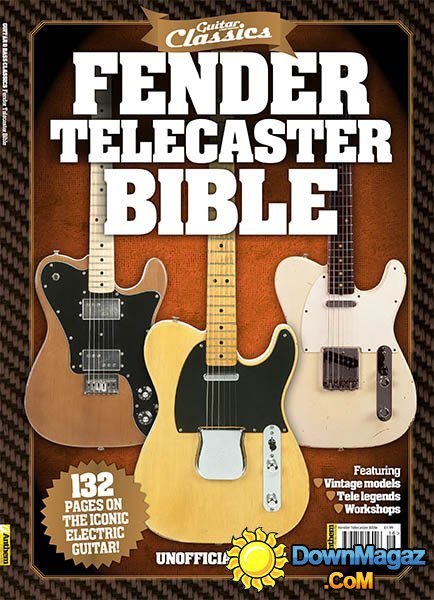 Guitar & Bass Classics - Fender Telecaster Bible Guitar & Bass Classics - Fender Telecaster Bible