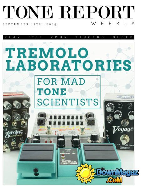 Tone Report Weekly USA - Issue 93 (September 18, 2015) Tone Report Weekly USA - Issue 93 (September 18, 2015)