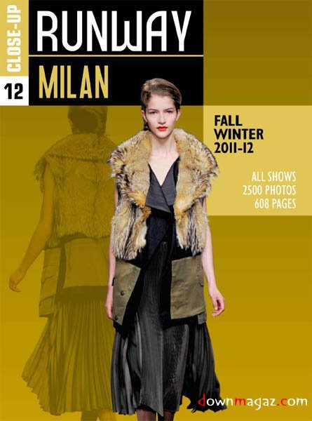 Runway Milan - Fall/Winter 2011-2012 Runway Milan - Fall/Winter 2011-2012