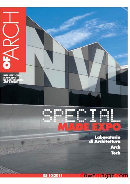 OfArch International Magazine of Architecture and Design SPECIAL Made Expo 2011 OfArch International Magazine of Architecture and Design SPECIAL Made Expo 2011