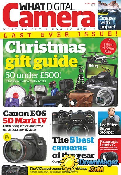 What Digital Camera - Christmas 2016 What Digital Camera - Christmas 2016