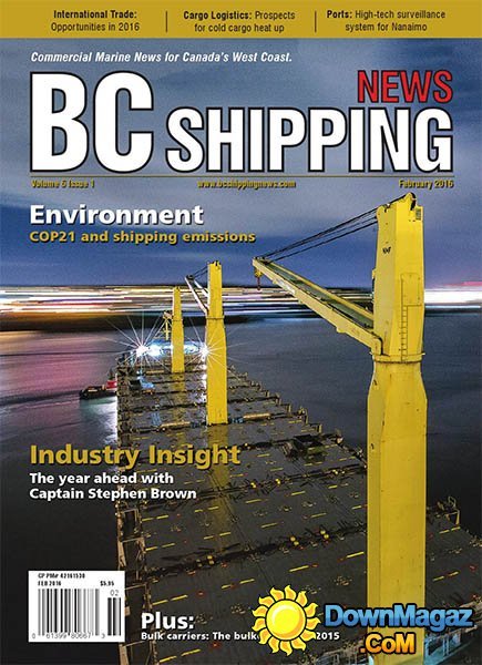 BC Shipping News CA - February 2016 BC Shipping News CA - February 2016