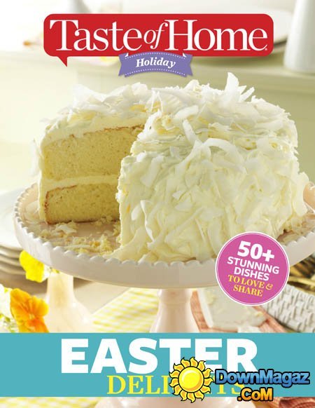 Taste of Home Holiday - Easter Delights 2016