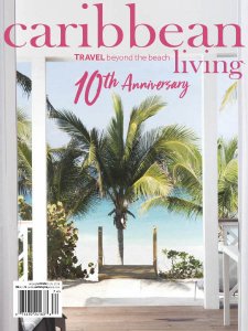 Caribbean Living - Winter 2017 Caribbean Living - Winter 2017