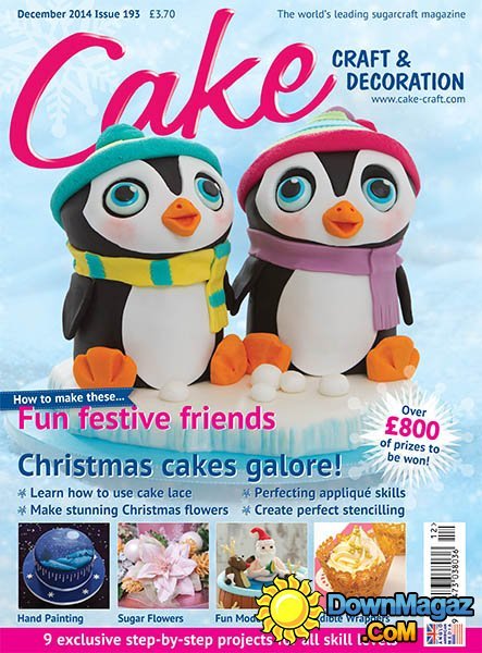 Cake Craft and Decoration - December 2014 Cake Craft and Decoration - December 2014