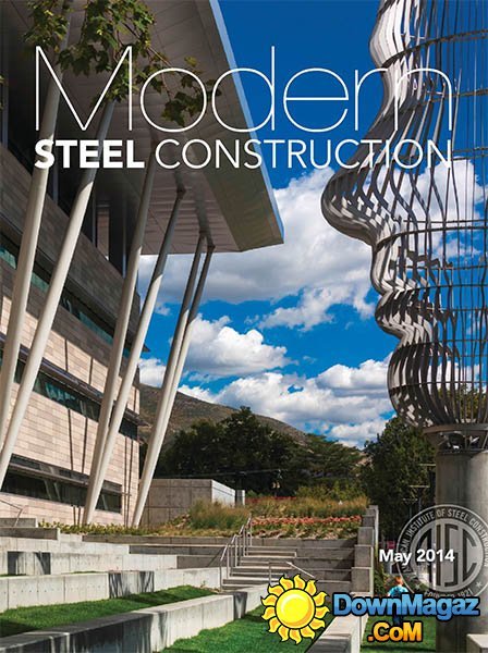 Modern Steel Construction - May 2014 Modern Steel Construction - May 2014