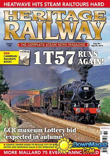 Heritage Railway - Issue 180, 2013 Heritage Railway - Issue 180, 2013