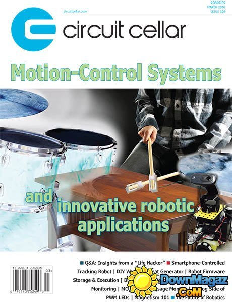 Circuit Cellar No.308 - March 2016