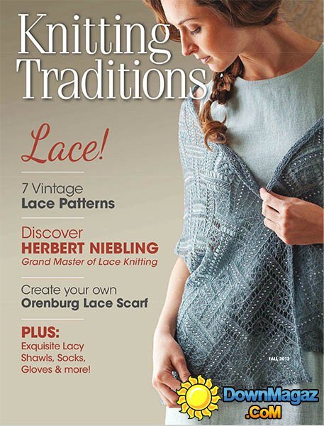 Knitting Traditions - Fall 2013 Knitting Traditions - Fall 2013