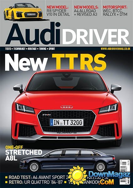 Audi Driver - May 2016 Audi Driver - May 2016