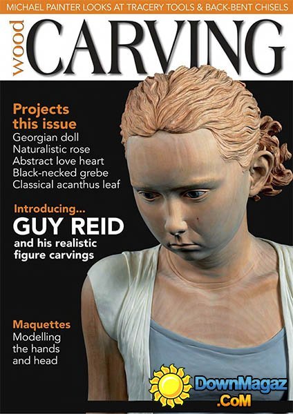 Woodcarving #131 - March/April 2013