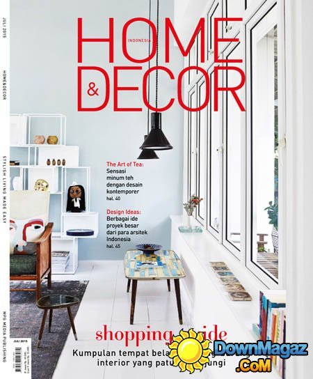 Home & Decor Indonesia Magazine July 2015 Home & Decor Indonesia Magazine July 2015
