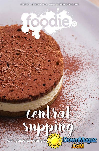 Foodie - October 2016 Foodie - October 2016