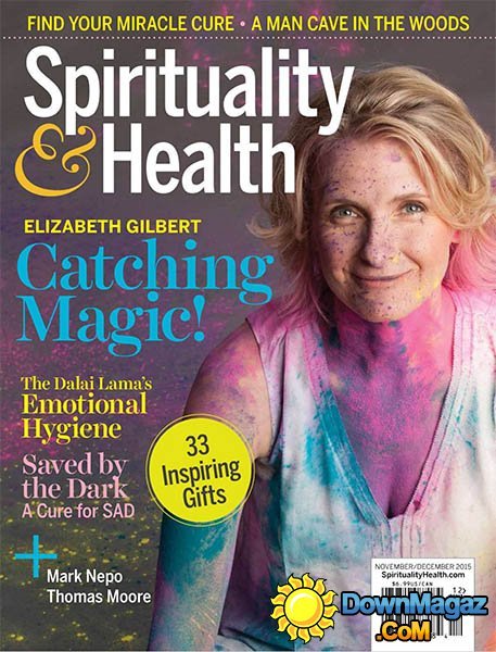 Spirituality & Health USA - November/December 2015 Spirituality & Health USA - November/December 2015