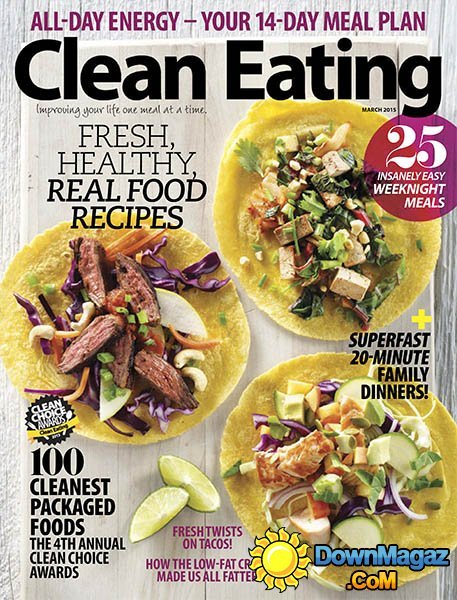 Clean Eating - March 2015 Clean Eating - March 2015