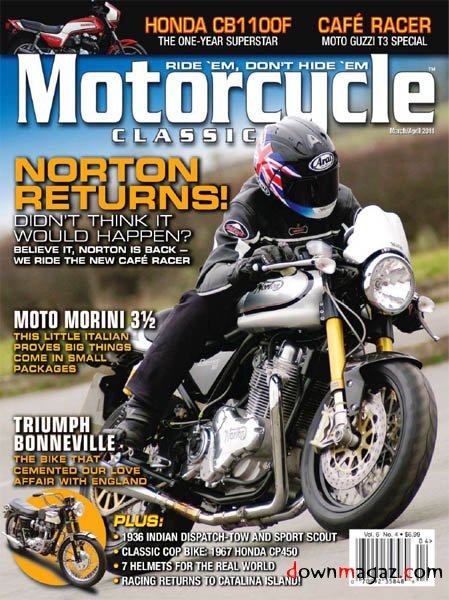 Motorcycle Classics - March/April 2011 Motorcycle Classics - March/April 2011