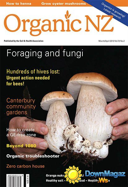 Organic NZ - March/April 2013 Organic NZ - March/April 2013