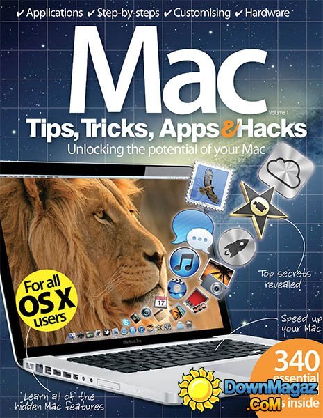 Mac Tips, Tricks, Apps & Hacks - Volume 01, 2013