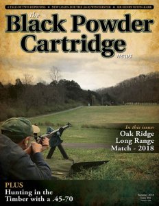 The Black Powder Cartridge News - Summer 2018 The Black Powder Cartridge News - Summer 2018