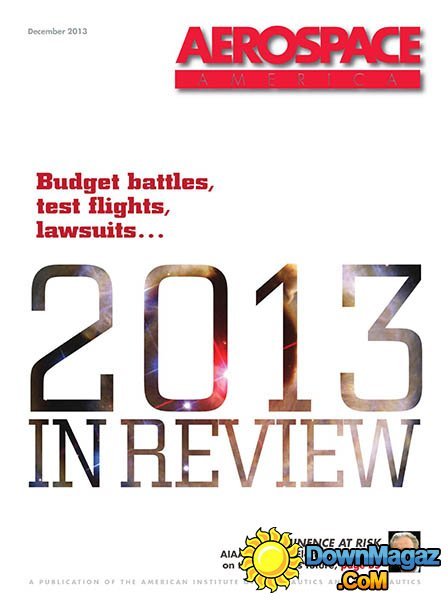 Aerospace America - December 2013 Aerospace America - December 2013