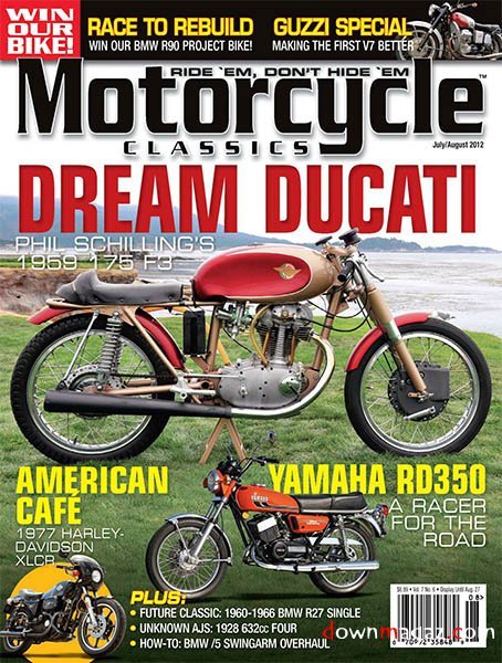 Motorcycle Classics - July/August 2012 Motorcycle Classics - July/August 2012