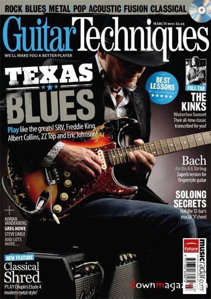Guitar Techniques - March 2011 Guitar Techniques - March 2011