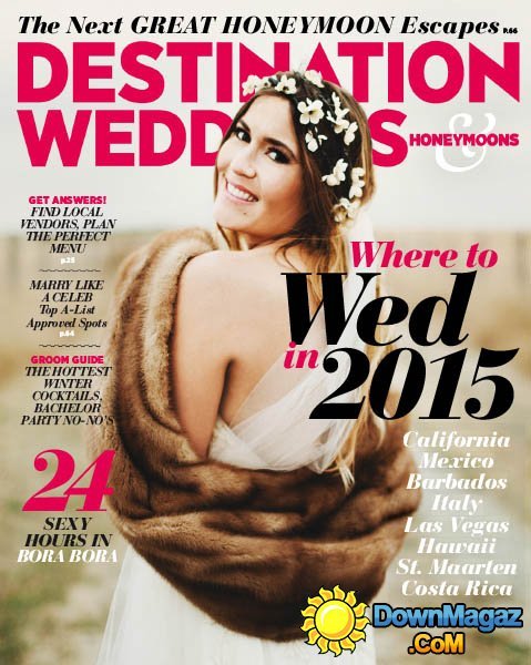 Destination Weddings & Honeymoons - November/December 2014 Destination Weddings & Honeymoons - November/December 2014