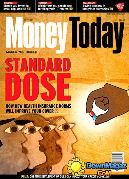 Money Today - July 2013 Money Today - July 2013