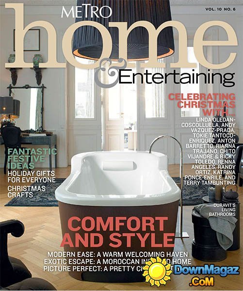 Metro Home & Entertaining - December 2013 Metro Home & Entertaining - December 2013