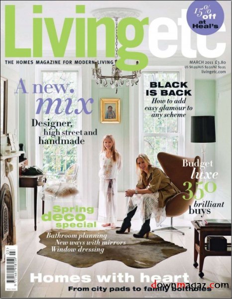 Living Etc - March 2011 Living Etc - March 2011