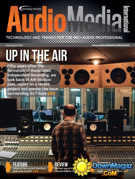 Audio Media International UK- July/August 2015 Audio Media International UK- July/August 2015