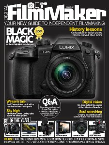 Digital FilmMaker - Issue 52 2018 Digital FilmMaker - Issue 52 2018