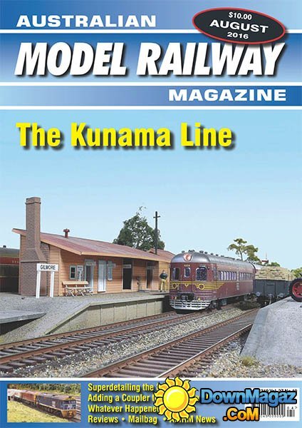 Australian Model Railway - August 2016 Australian Model Railway - August 2016