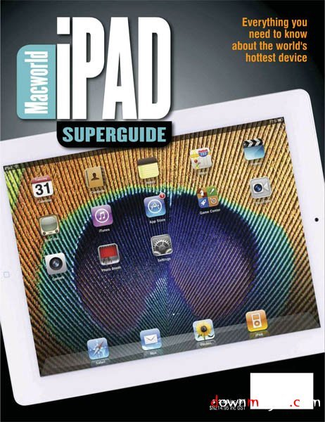 Macworld Australian - iPad Superguide Macworld Australian - iPad Superguide