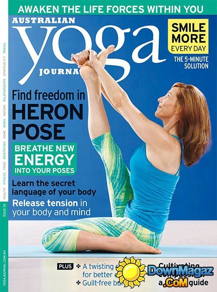 Yoga Journal Australia - May/June 2014 Yoga Journal Australia - May/June 2014