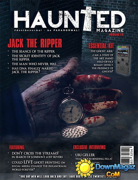 Haunted UK - Issue 15 2015 Haunted UK - Issue 15 2015