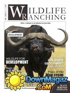 Wildlife Ranching - Issue 4 2017 Wildlife Ranching - Issue 4 2017