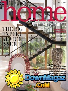 Metro Home & Entertaining - Vol 14 Issue 1 2017 Metro Home & Entertaining - Vol 14 Issue 1 2017