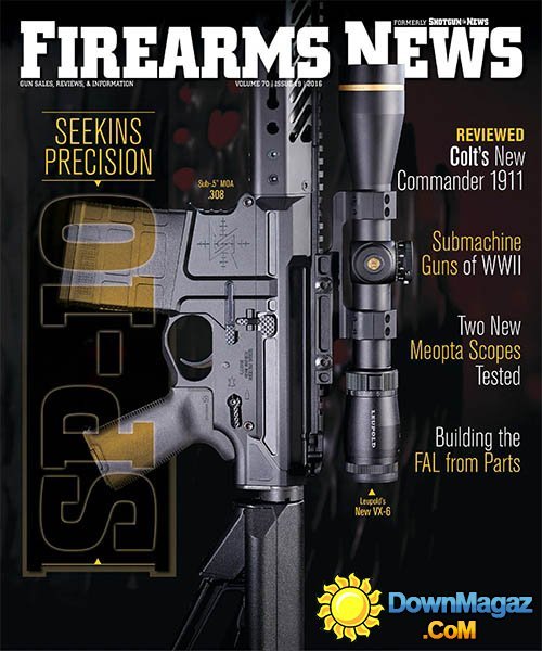 Firearms News - Volume 70 Issue 19 2016 Firearms News - Volume 70 Issue 19 2016