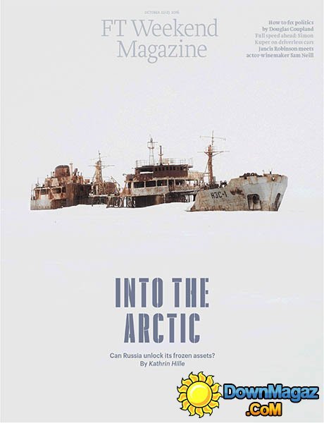 Financial Times Weekend - 22-23 October 2016 Financial Times Weekend - 22-23 October 2016