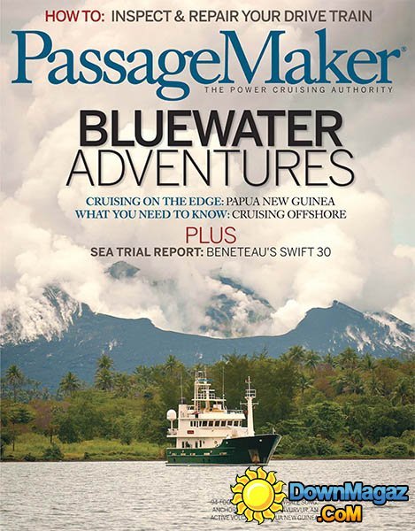 Passage Maker - July-August 2016 Passage Maker - July-August 2016