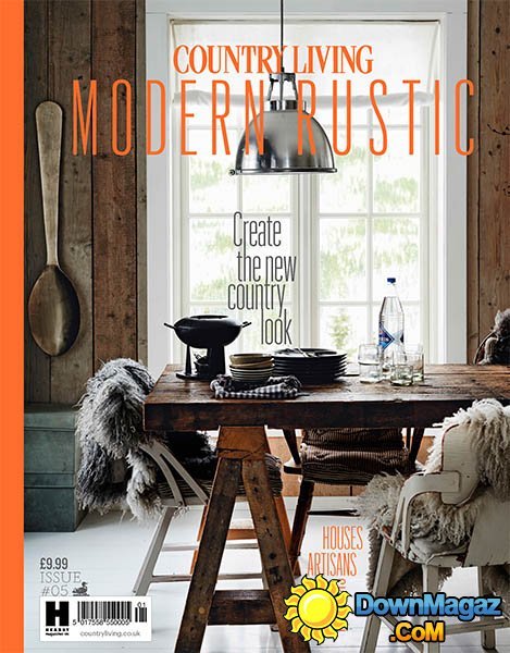 Country Living - Modern Rustic - Issue 5 2016