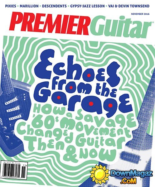 Premier Guitar - November 2016 Premier Guitar - November 2016