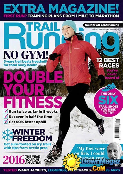 Trail Running UK - February/March 2016 Trail Running UK - February/March 2016