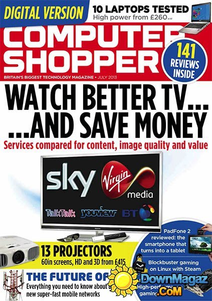 Computer Shopper UK - July 2013 Computer Shopper UK - July 2013