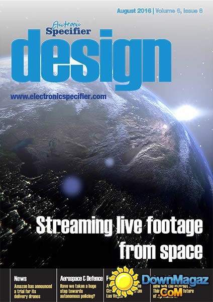 Electronic Specifier Design - August 2016 Electronic Specifier Design - August 2016