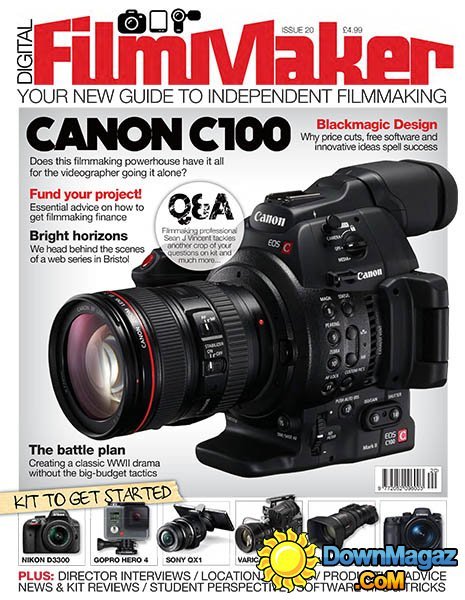 Digital FilmMaker - Issue 20, October 2014 Digital FilmMaker - Issue 20, October 2014