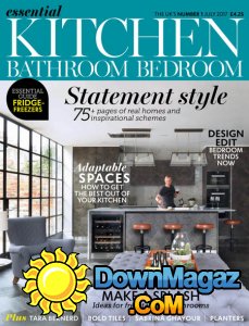 Essential Kitchen Bathroom Bedroom - 07.2017 Essential Kitchen Bathroom Bedroom - 07.2017