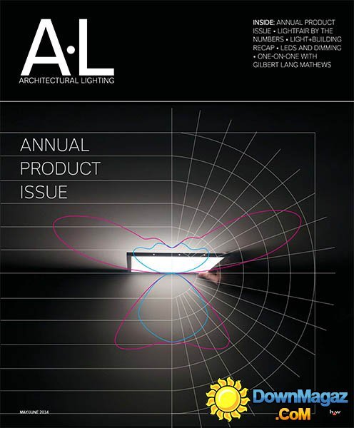 Architectural Lighting - May/June 2014 Architectural Lighting - May/June 2014